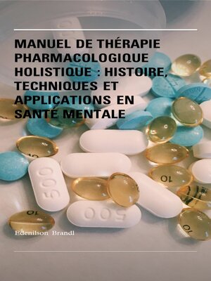 cover image of Manuel de Thérapie Pharmacologique Holistique